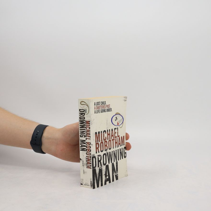Michael Robotham The Drowning Man