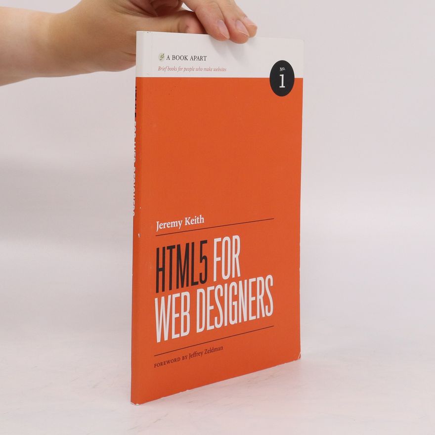 Jeremy Keith HTML5 for web designers