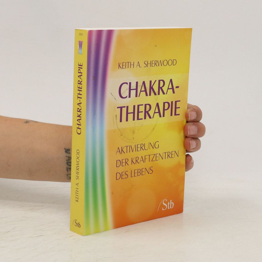 Keith Sherwood Chakra Therapie