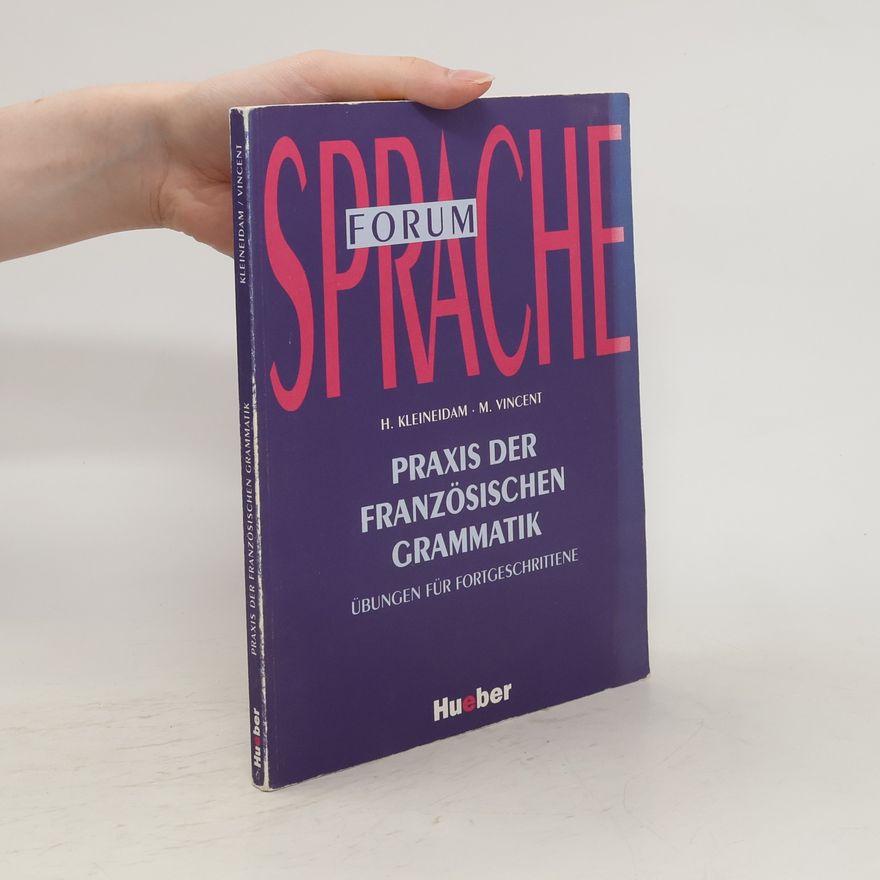 Harmut Kleineidam Praxis der französischen Grammatik