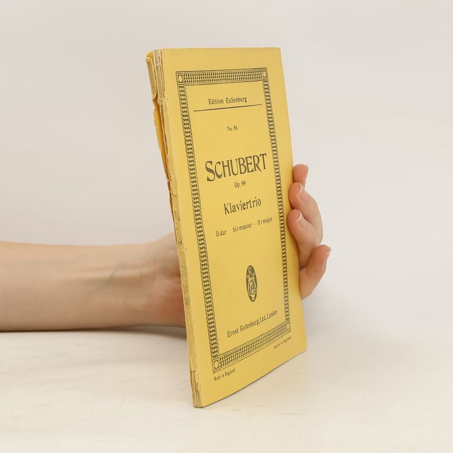 Franz Schubert Trio B dur für Pianoforte, Violine und Violoncell