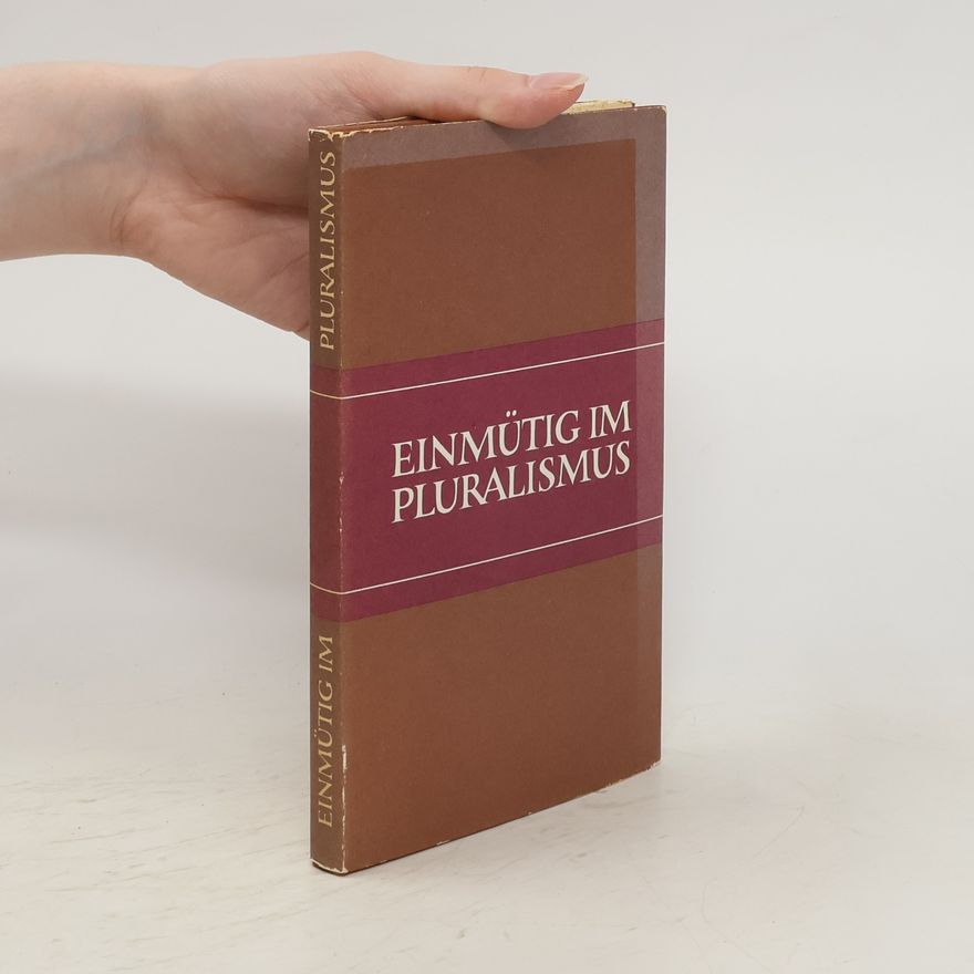 Autorenkollektiv Einmütig im Pluralismus