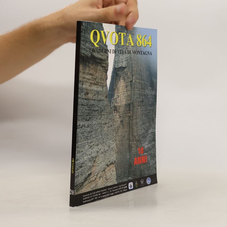 AA.VV. Qvota 864. Qvaderni di vita di montagna. 20/2009