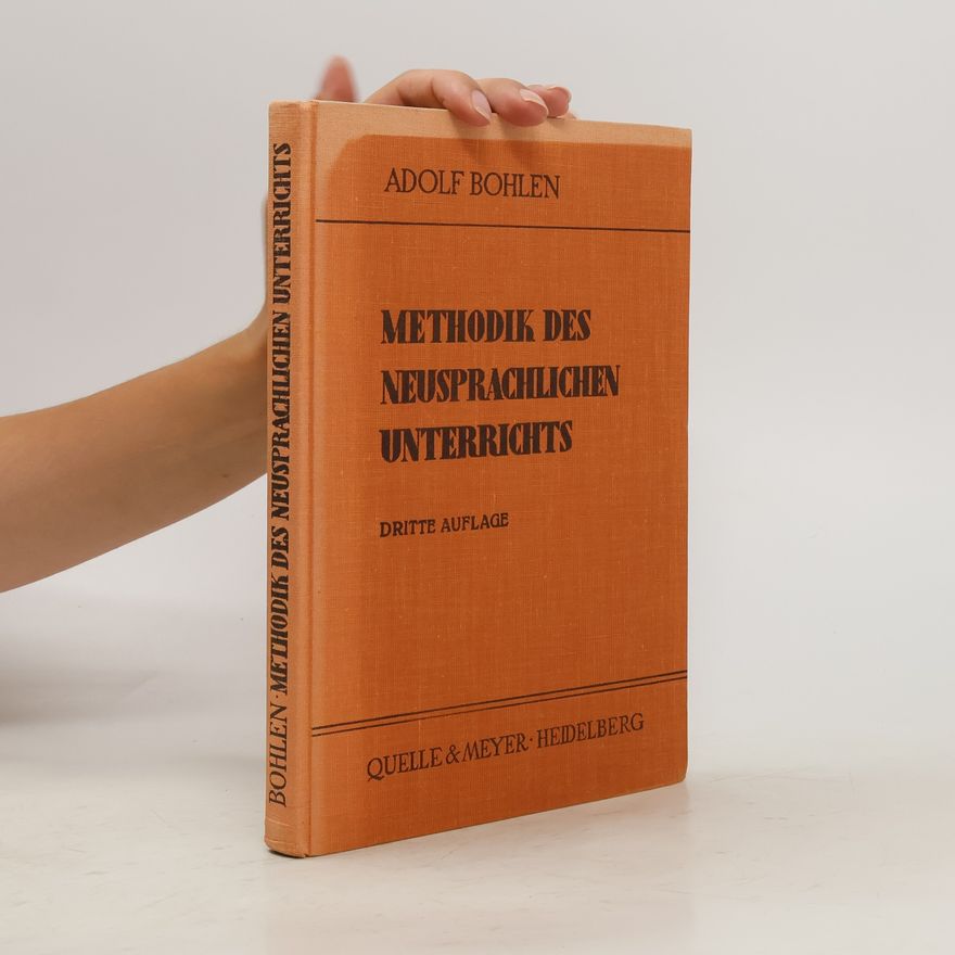 Adolf Bohlen Methodik des neusprachlichen Unterrichts