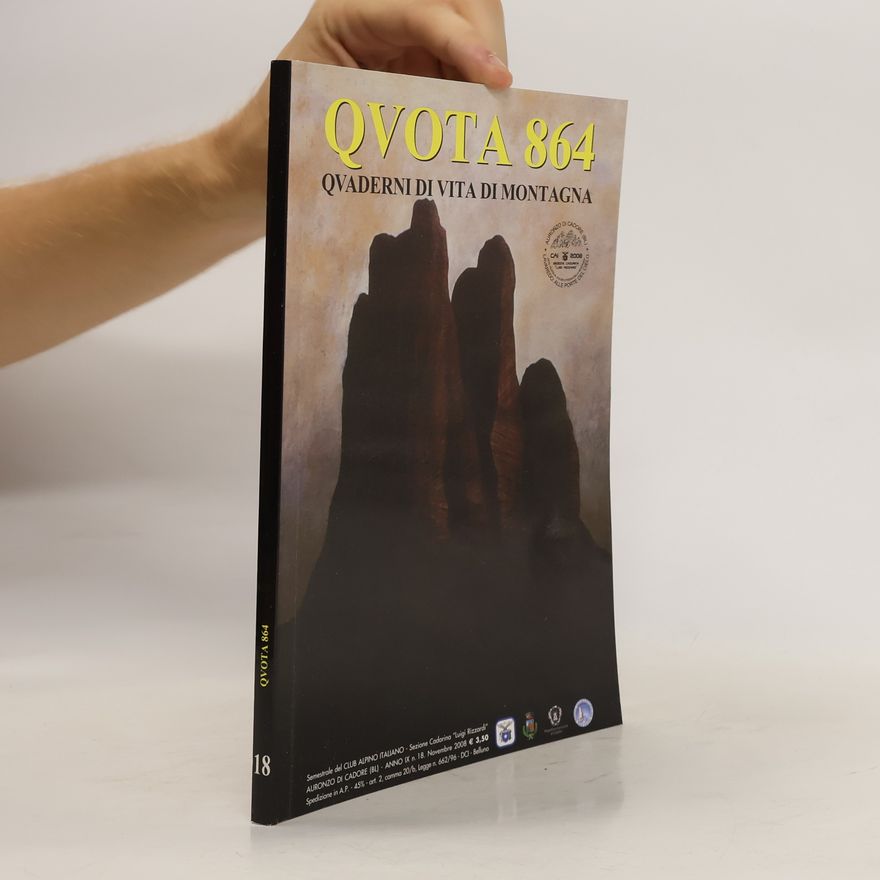 Autorenkollektiv QVOTA 864 Quaderni di vita di montagna 18. 11/2008