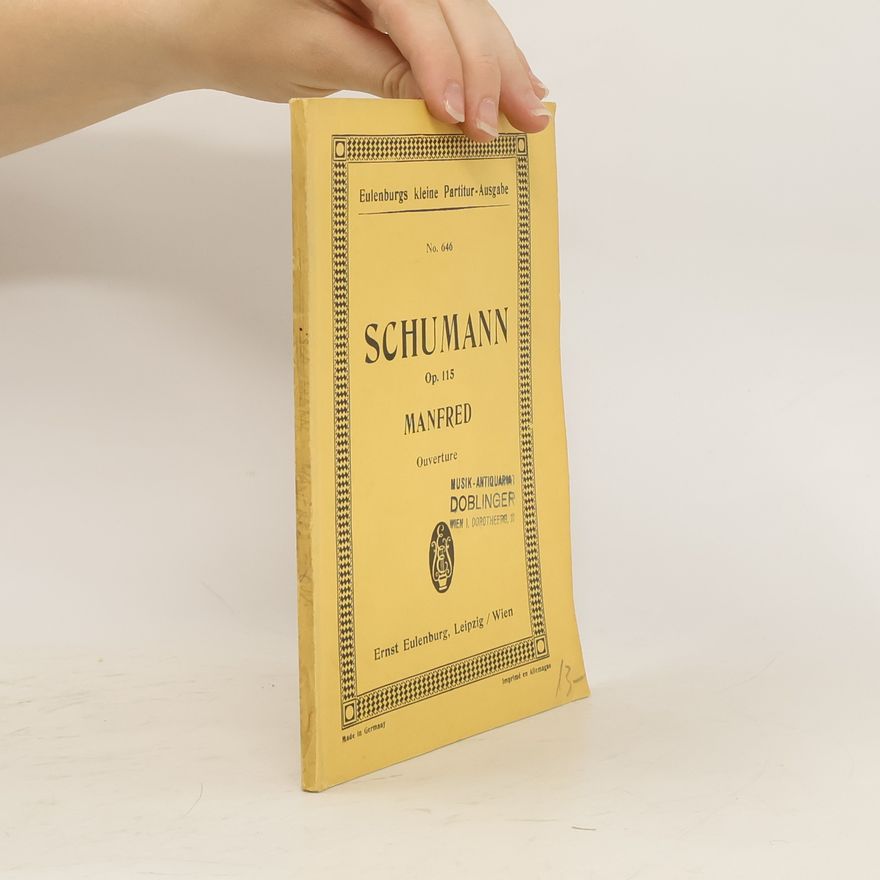 Robert Schumann Ouverture zu Lord Byrons dramatischem Gedicht Manfred, op. 115