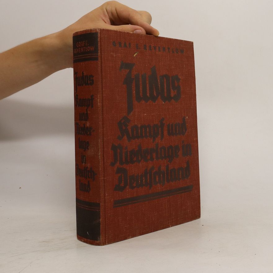 Ernst zu Reventlow Judas Kampf und Niederlage in Deutschland. 150 Jahre Judenfrage