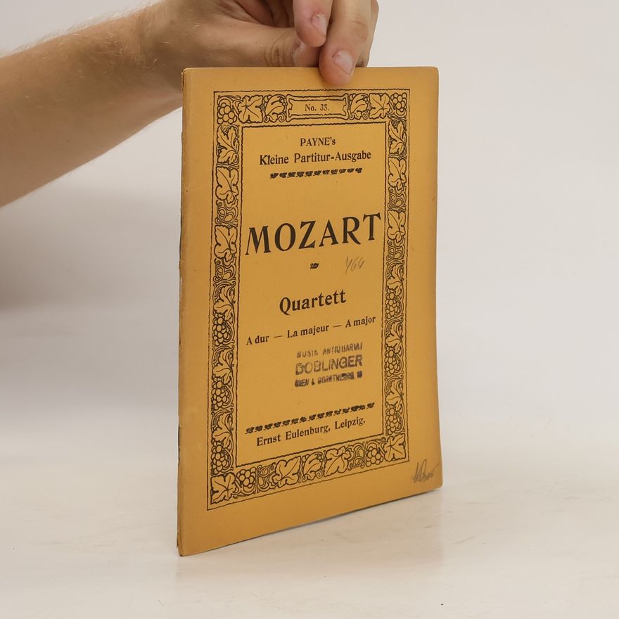 Wolfgang Amadeus Mozart Quartett No. 5 A-dur für 2 Violinen, Viola und Violoncell