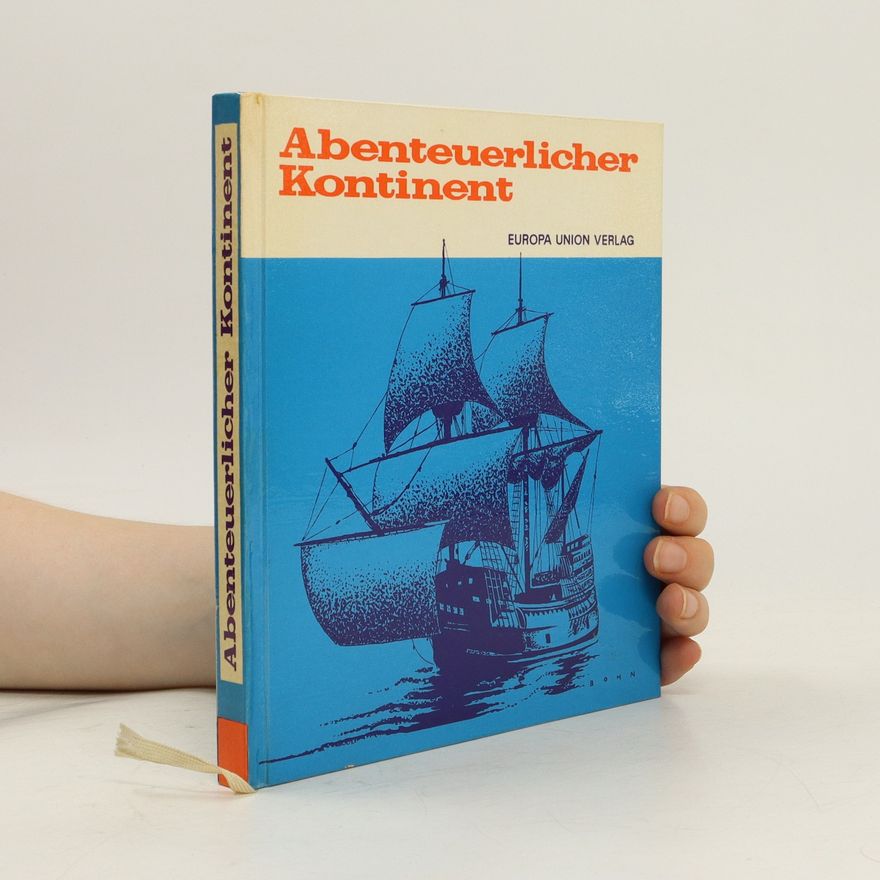 Various authors Abenteuerlicher Kontinent