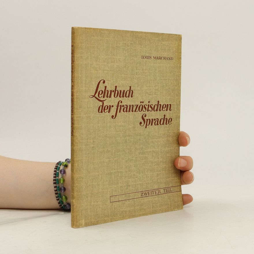 Autorenkollektiv Lehrbuch der französischen Sprache. Zweiter Teil