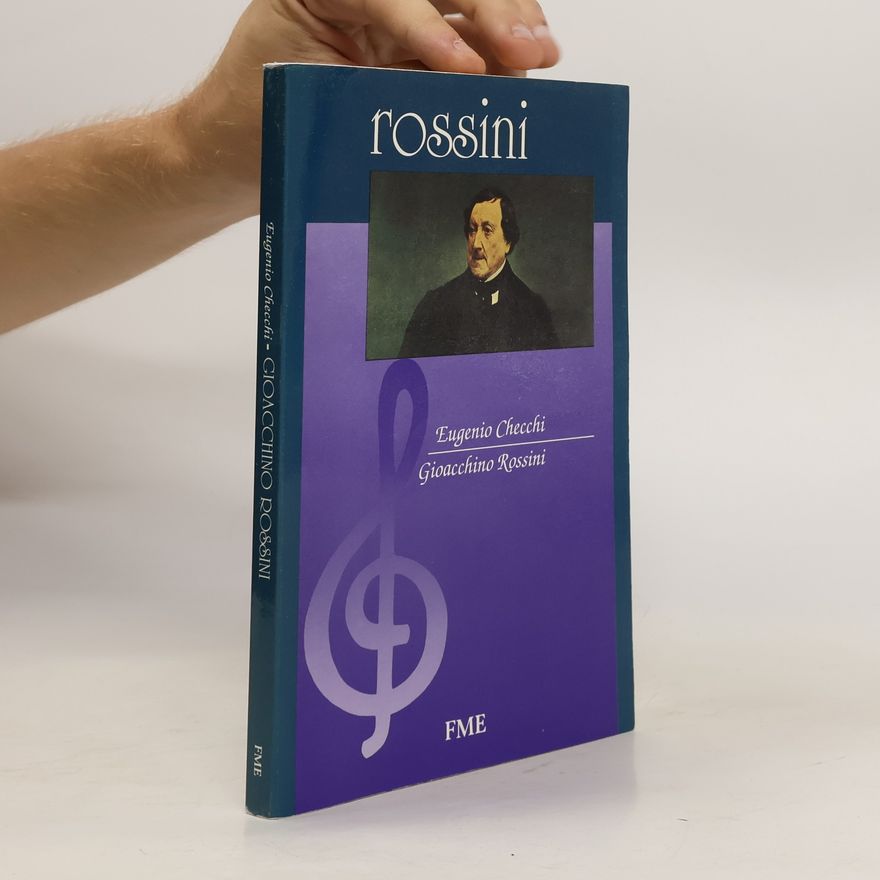 Eugenio Checchi Gioacchino Rossini