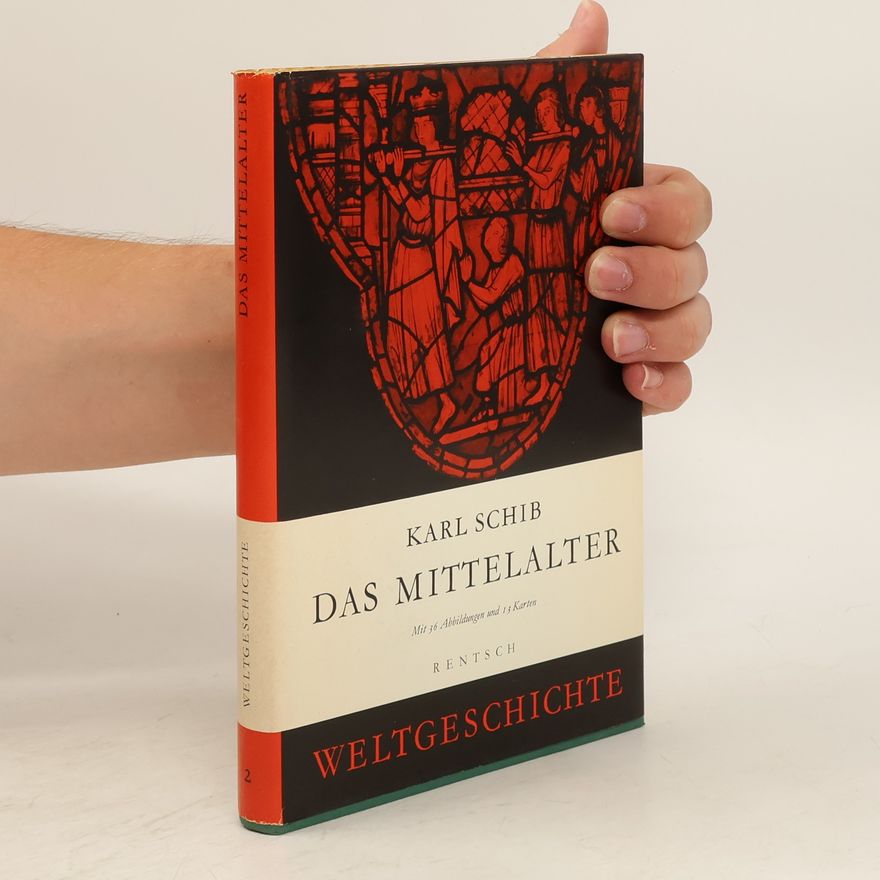 Karl Schib Das Mittelalter Weltgeschichte 2