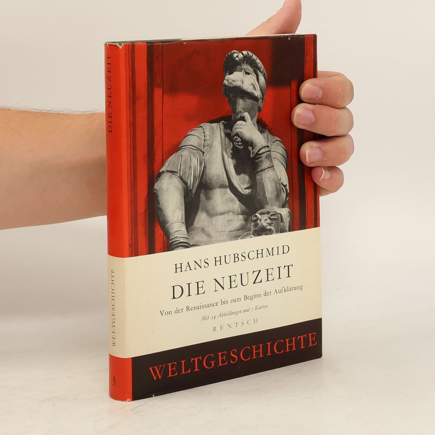 Hans Hubschmid Die Neuzeit
