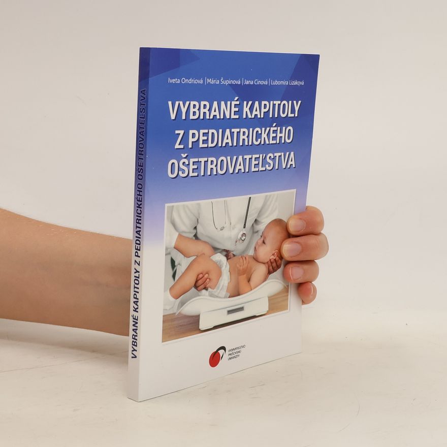 Jana Cinová Vybrané kapitoly z pediatrického ošetrovateľstva