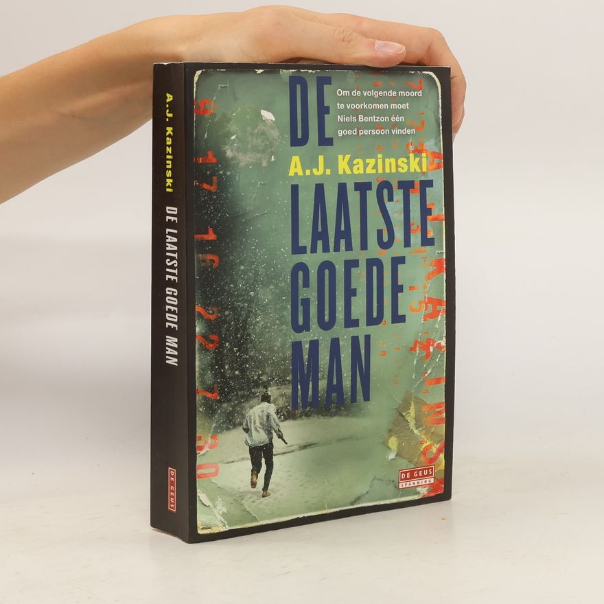 A. J. Kazinski De laatste goede man