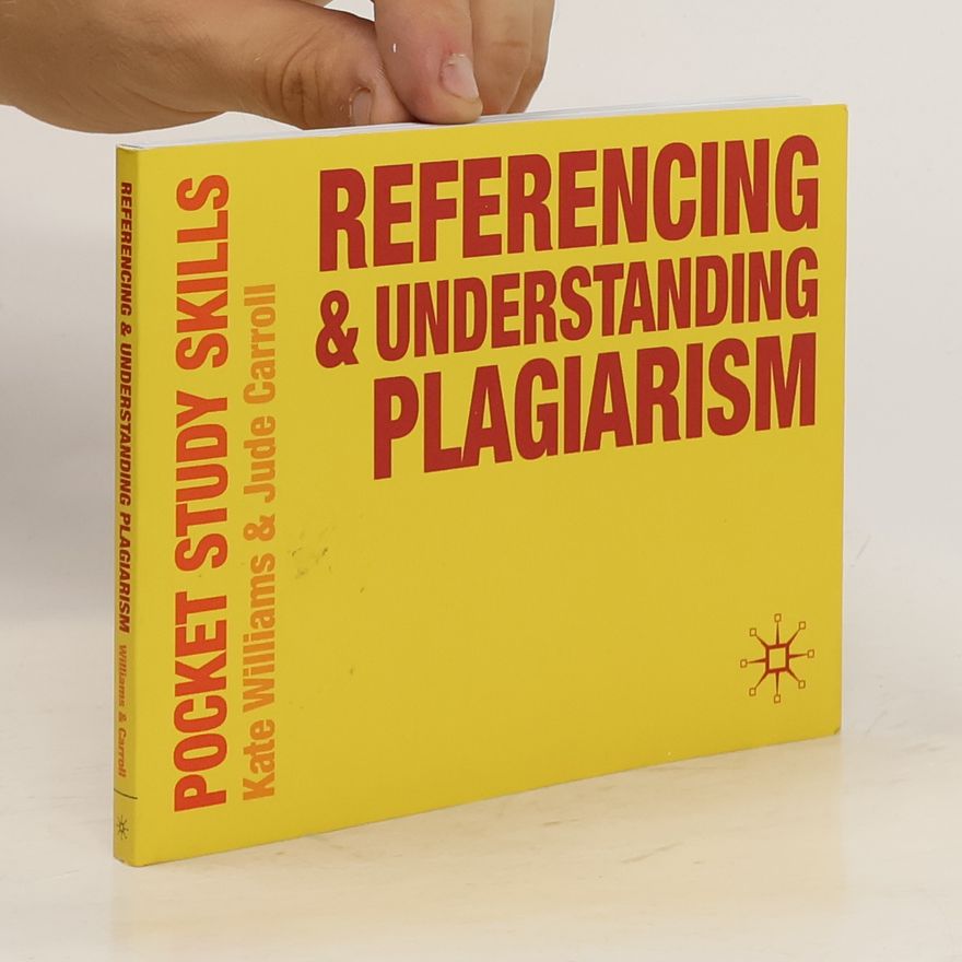 Kate M. Williams Referencing & Understanding Plagiarism