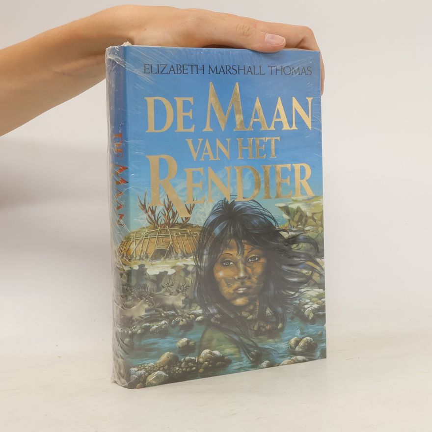 Elizabeth Marshall Thomas De maan van het rendier