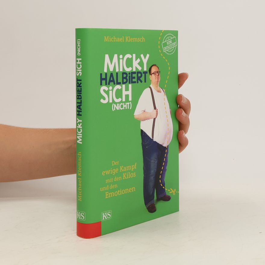 Michael Klemsch Micky halbiert sich (nicht)