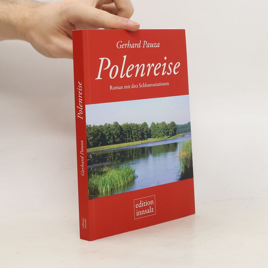 Gerhard Pauza Polenreise