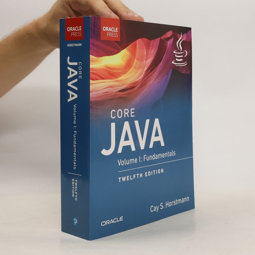 Cay S. Horstmann Core Java. Volume 1: Fundamentals