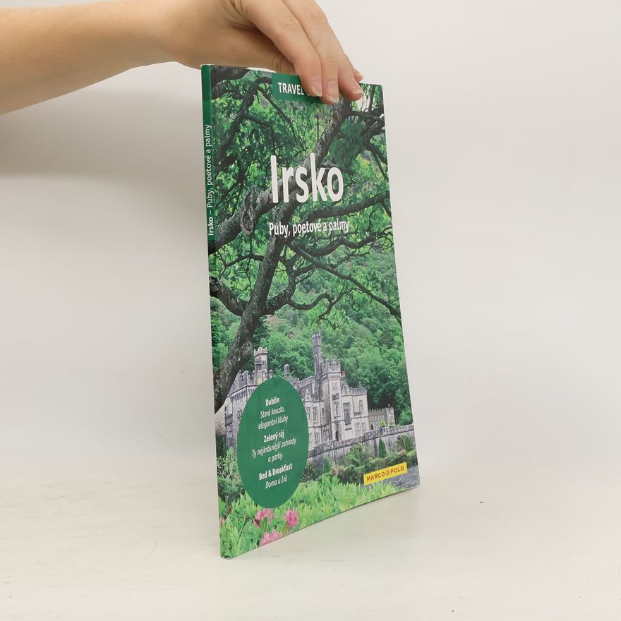 Kolektiv autorů Irsko. Puby, poetové a palmy