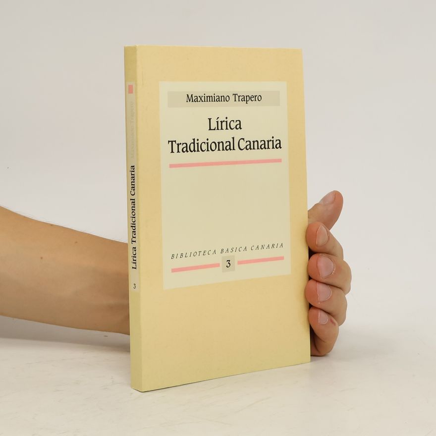 Maximiano Trapero Lírica Tradicional Canaria