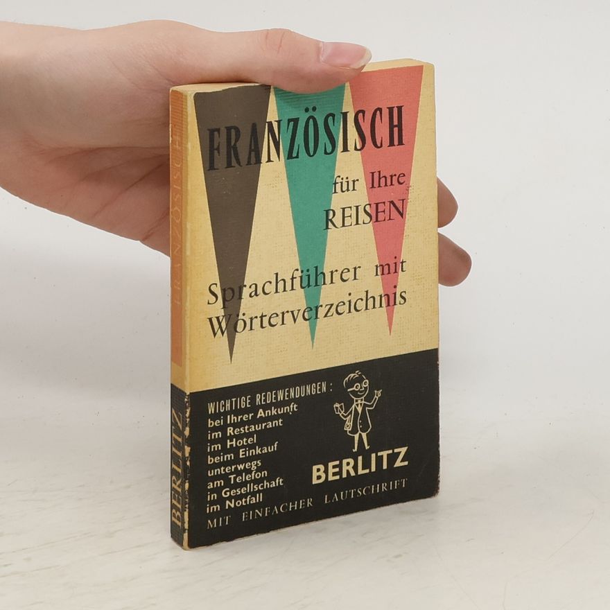 Autorenkollektiv Französisch für Ihre Reisen. Sprachführer mit Wörterverzeichnis
