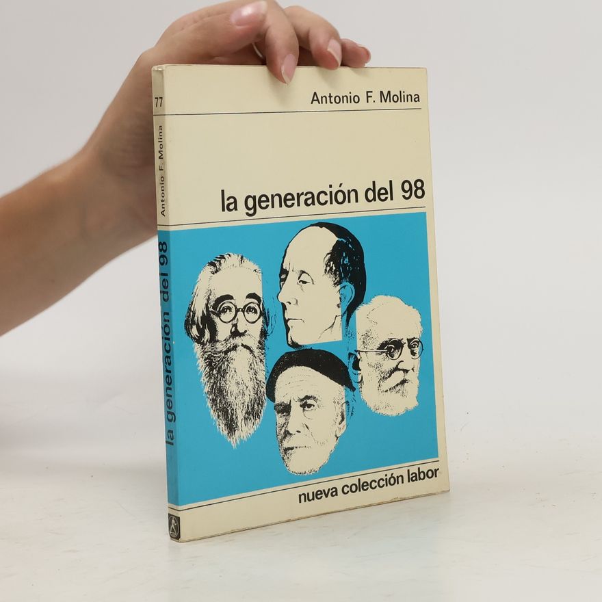 Antonio F. Molina La generación del 98