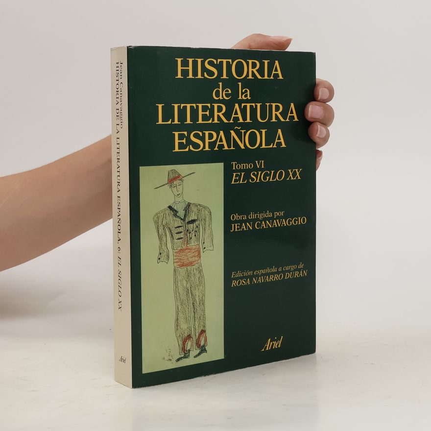 Rosa Navarro Durán Historia de la literatura espaňola. Tomo 6. El siglo 20