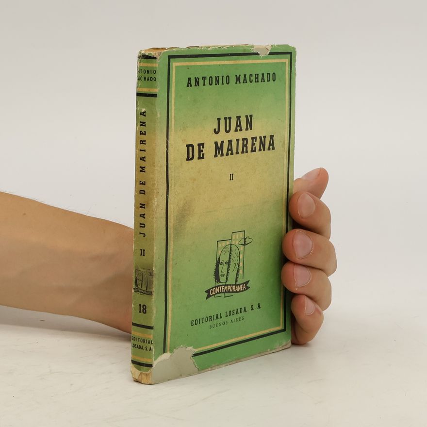 Antonio Machado Juan de Mairena II