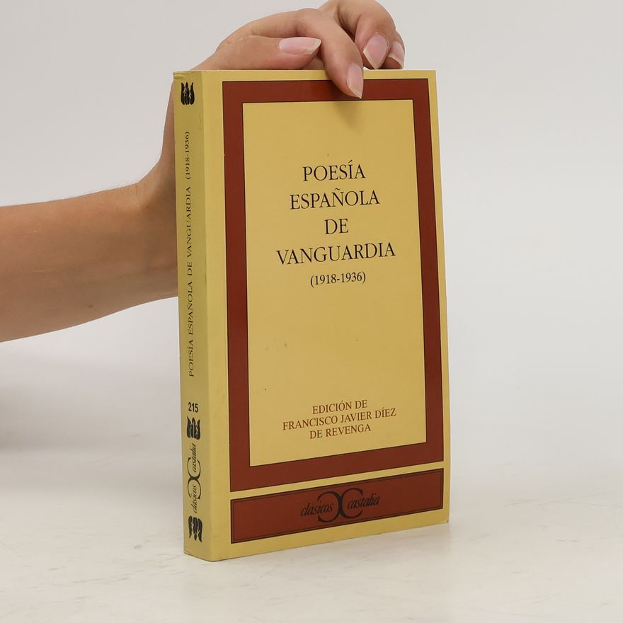 Francisco Javier Díez de Revenga Poesía española de vanguardia (1918-1936)