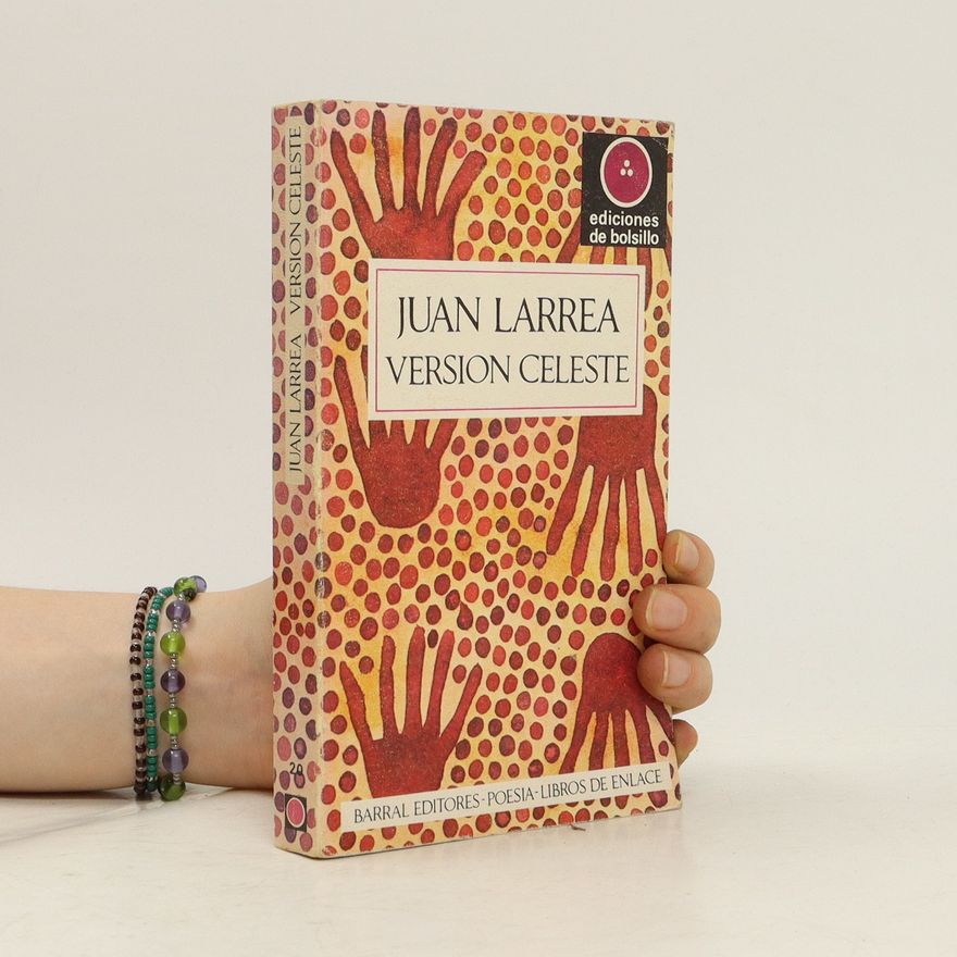 Juan Larrea  Versión celeste