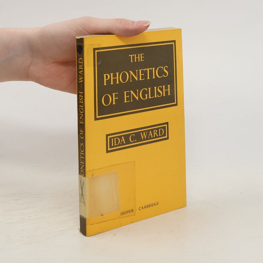 Ida C. Ward The Phonetics of English