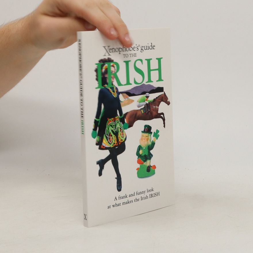 Frank McNally Xenophobe's Guide to the Irish