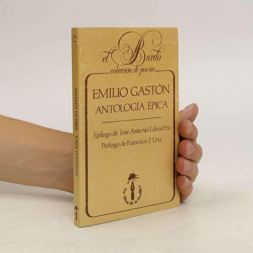 Emilio Gastón Antología épica
