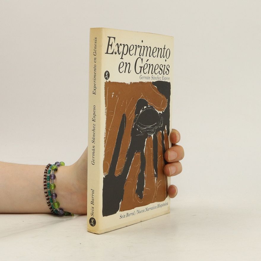 Germán Sánchez Espeso Experimento en Génesis