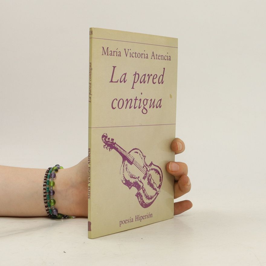 María Victoria Atencia La pared contigua