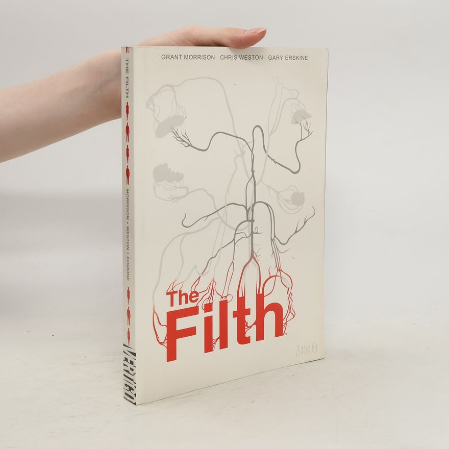 Grant Morrison The Filth