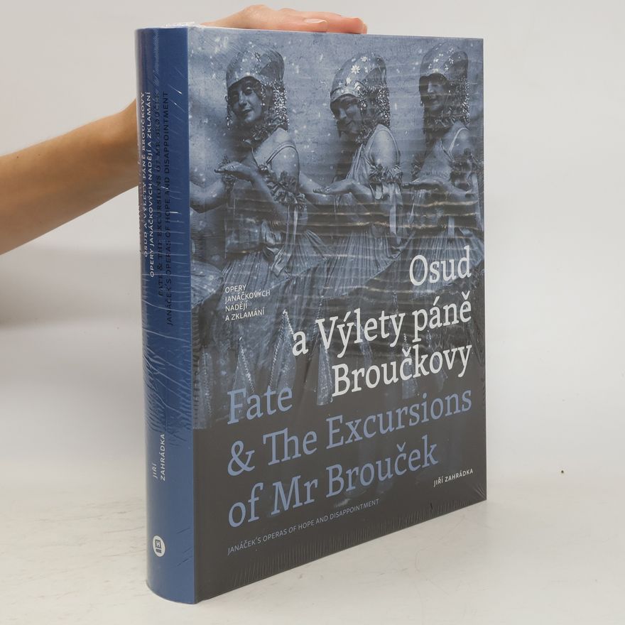 Jiří Zahrádka Osud a Výlety páně Broučkovy / Fate & The Excursions of Mr Brouček