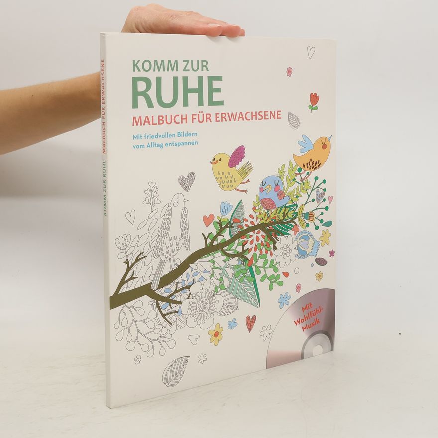 Autorenkollektiv Komm zur Ruhe. Malbuch für Erwachsene