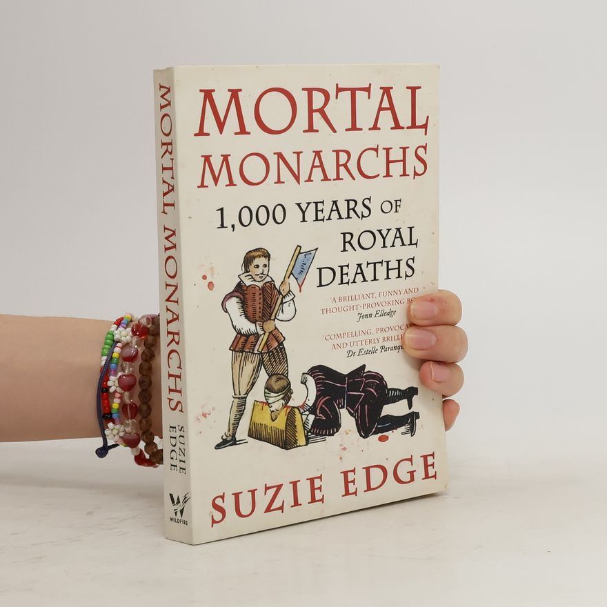Suzie Edge Mortal Monarchs