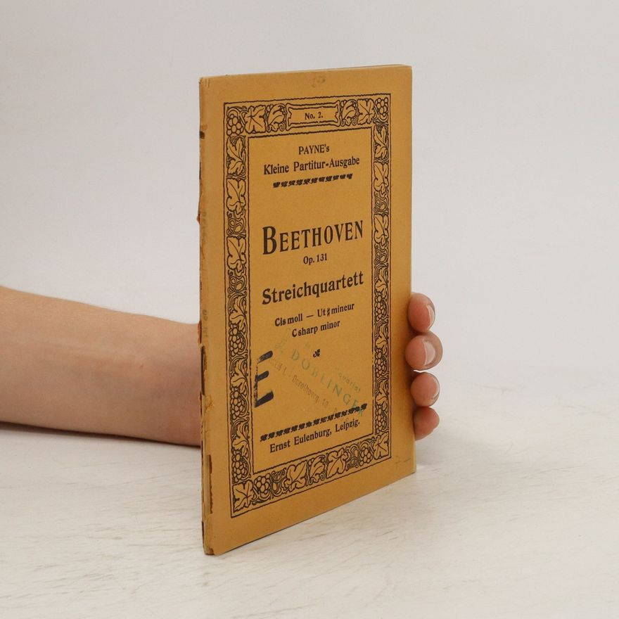 Ludwig van Beethoven Beethoven. Op. 131. Streichtquartett