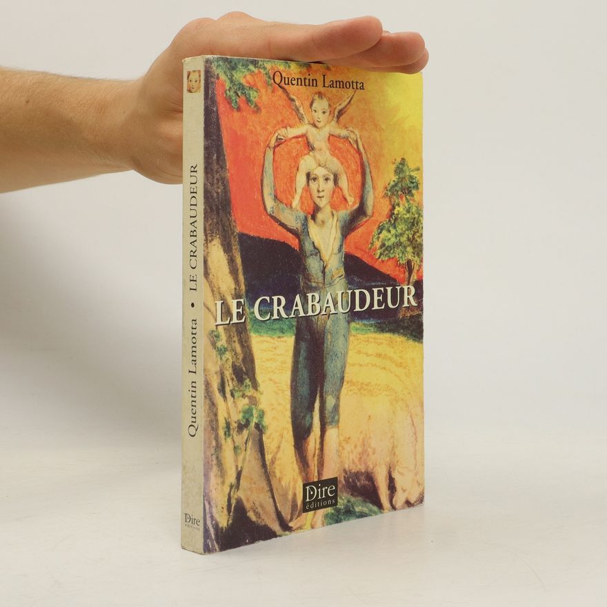Quentin Lamotta Le crabaudeur