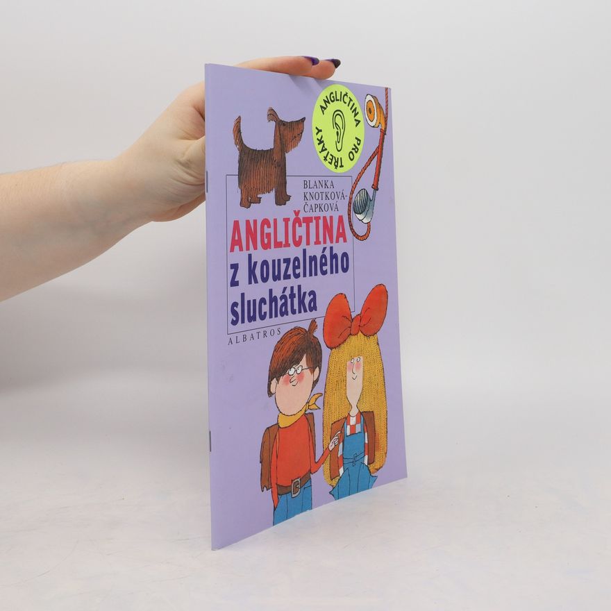 Blanka Knotková-Čapková Angličtina z kouzelného sluchátka