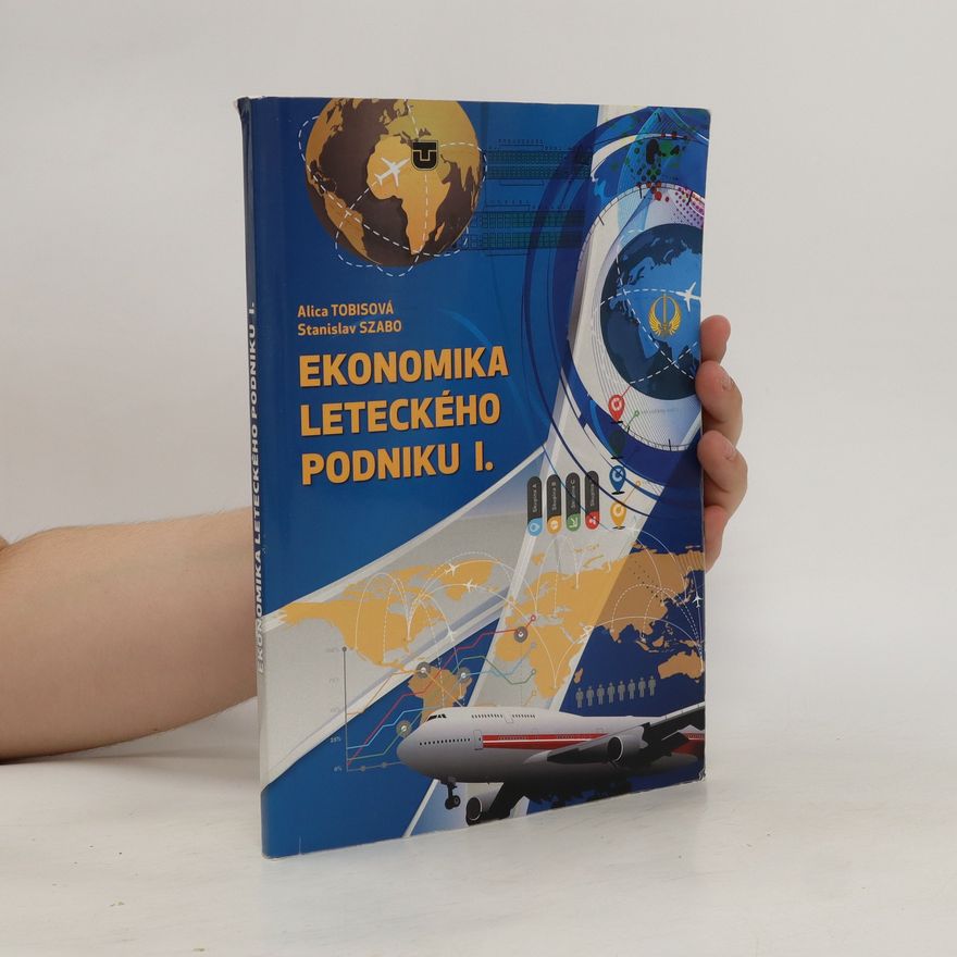 Alica Tobisová Ekonomika leteckého podniku I.