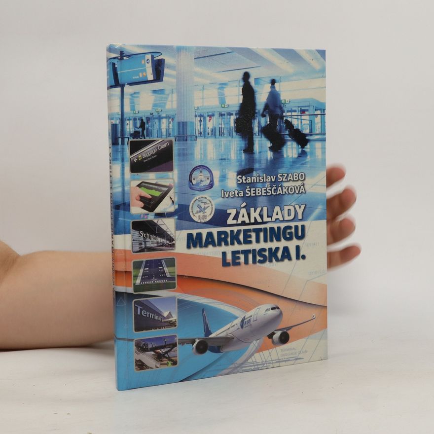 Iveta Šebeščáková Základy marketingu letiska I.
