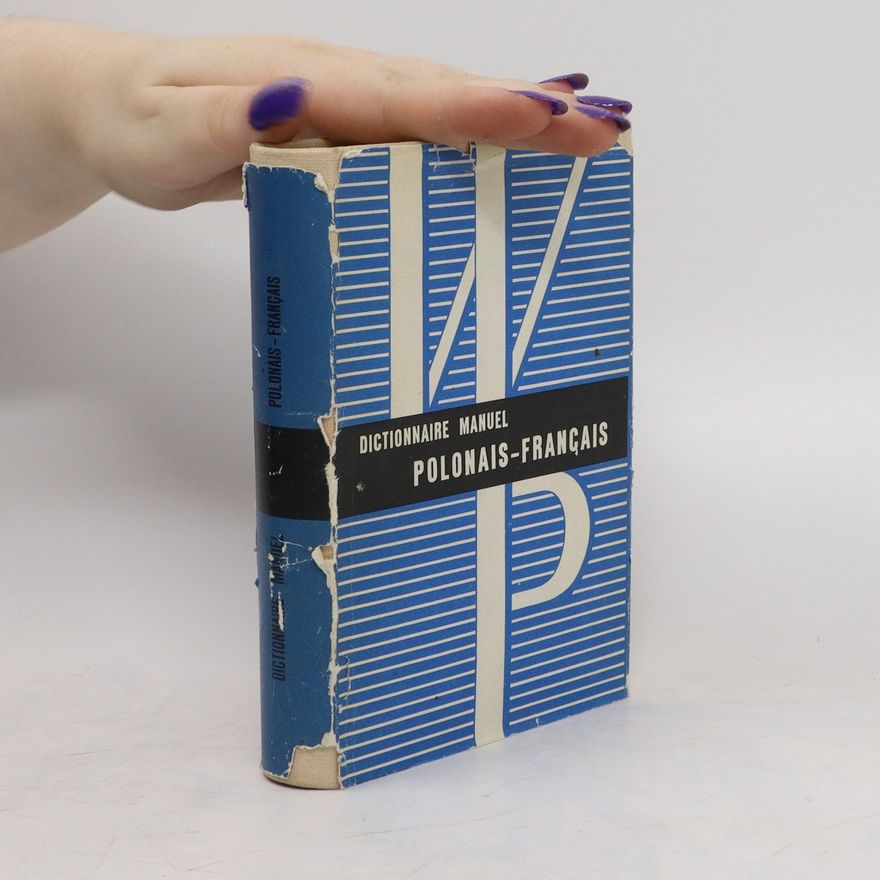Pawelł Kalina Dictionnaire manuel polonais-français. Podręczny słownik polsko-francuski