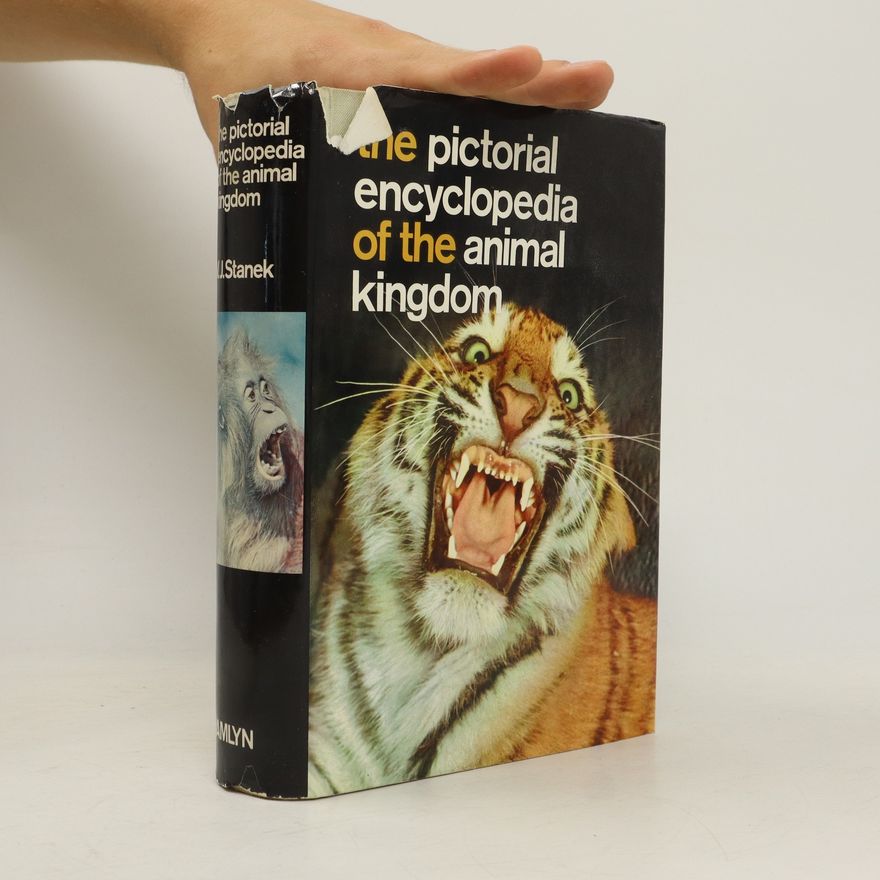 Václav Jan Staněk Pictorial Encyclopedia of the Animal Kingdom