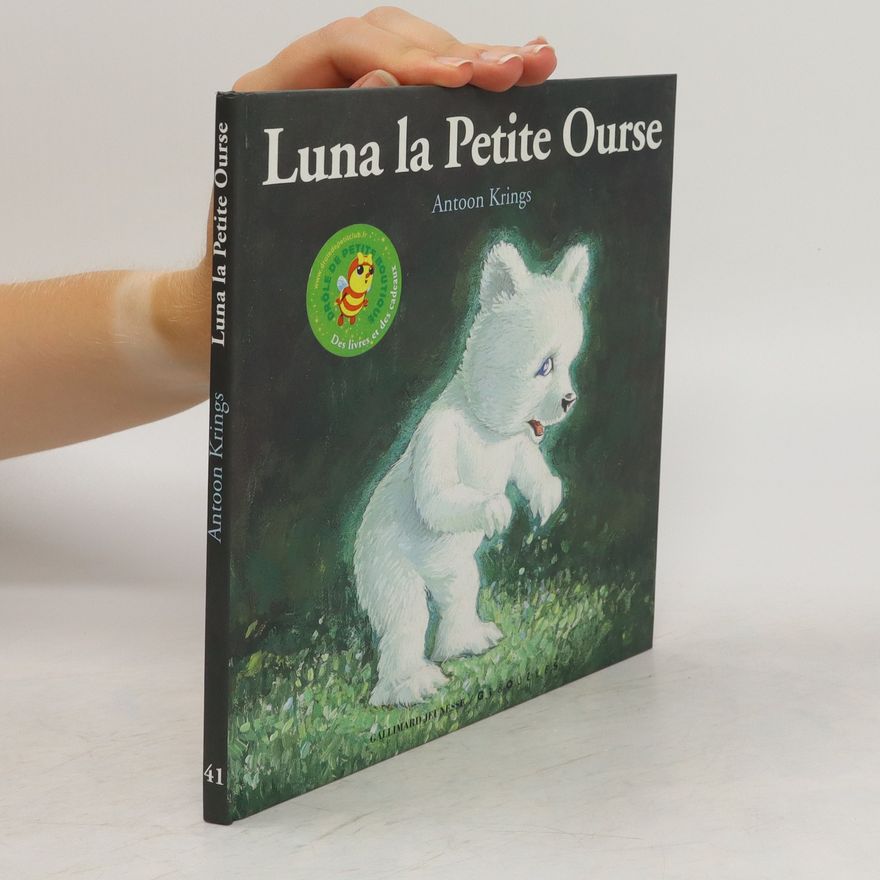 Antoon Krings Luna la petite ourse