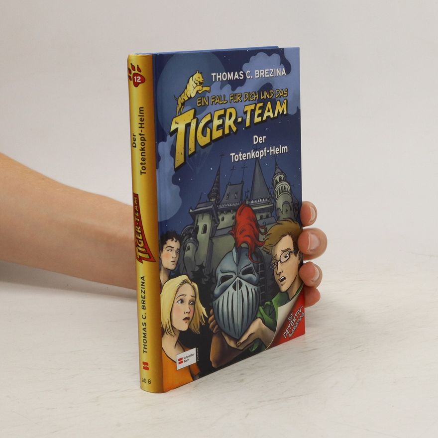 Thomas Brezina Der Totenkopf-Helm (Ein Fall für dich und das Tiger-Team 12)